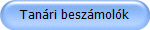 Tanári beszámolók